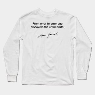 From error to error one - Sigmund Freud Long Sleeve T-Shirt